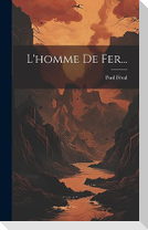 L'homme De Fer...