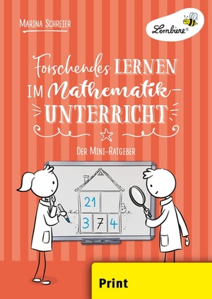 Schreier, Marina. Forschendes Lernen im Mathematikunterricht (PR) - Grundschule, Mathematik, Klasse 2-3. Lernbiene Verlag i.d. AAP, 2021.