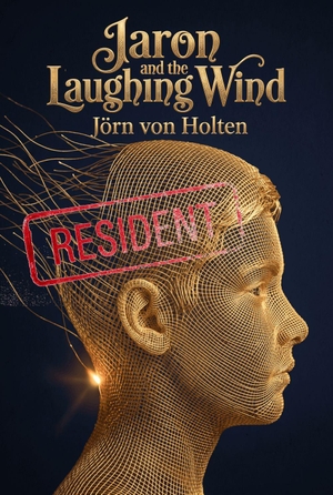 Holten, Jörn von. Jaron and the Laughing Wind - Resident. Amiguitos, 2026.