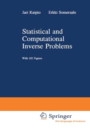 Somersalo, E. / Jari Kaipio. Statistical and Computational Inverse Problems. Springer New York, 2010.