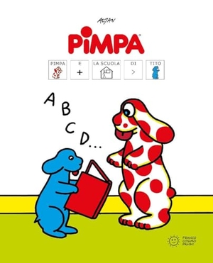Altan. Pimpa e la scuola di Tito. Libri con i simboli CAA. Franco Cosimo Panini, 2025.