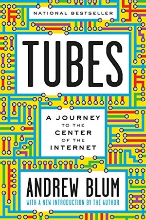 Blum, Andrew. Tubes. HarperCollins, 2023.