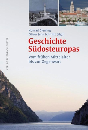 Clewing, Konrad / Oliver Jens Schmitt (Hrsg.). Geschichte Südosteuropas - Vom frühen Mittelalter bis zur Gegenwart. Pustet, Friedrich GmbH, 2011.