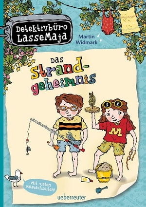 Widmark, Martin. Detektivbüro LasseMaja - Das Strandgeheimnis (Detektivbüro LasseMaja, Bd. 33) - Mit vielen Mitmachseiten!. Ueberreuter Verlag, 2022.