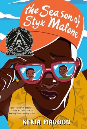 Magoon, Kekla. The Season of Styx Malone. Random House Children's Books, 2019.