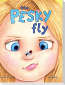 The Pesky Fly