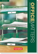 Office Matters A2-Mitte B1. Schülerbuch