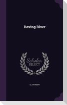 Roving River