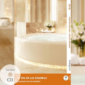 Vallejo, Elena. El Spa de las Sombras - Spanische Krimi-Lektüre B1-B2 (+ Audio-CD) - Spannende Seiten & Worterklärungen. EasyOriginal Verlag e.U., 2025.