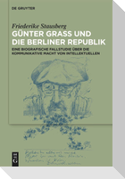 Günter Grass und die Berliner Republik