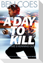 A Day to Kill
