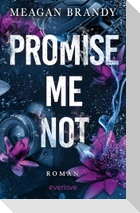 Promise me not