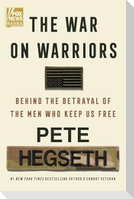 The War on Warriors