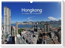 Hongkong im Auge des Fotografen (Wandkalender 2024 DIN A3 quer), CALVENDO Monatskalender