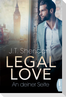 Legal Love ¿ An deiner Seite