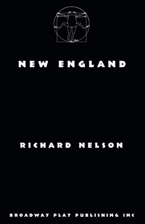 Nelson, Richard. New England. Broadway Play Publishing, 2019.