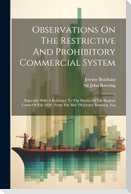 Observations On The Restrictive And Prohibitory Commercial System