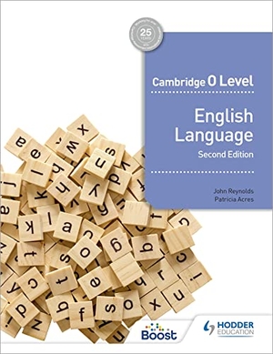 Reynolds, John / Patricia Acres. Cambridge O Level English Language Second edition. Cassell, 2022.