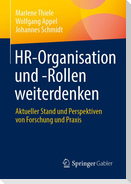 HR-Organisation und -Rollen weiterdenken