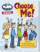 Bug Club Guided Plays by Julia Donaldson Year Two Lime Lime Choose Me