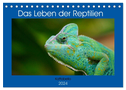 Das Leben der Reptilien (Tischkalender 2024 DIN A5 quer), CALVENDO Monatskalender