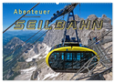 Abenteuer Seilbahn (Wandkalender 2024 DIN A2 quer), CALVENDO Monatskalender