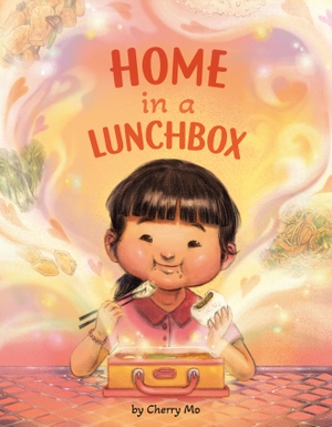 Mo, Cherry. Home in a Lunchbox. Penguin LLC  US, 2024.