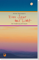 Eine Spur aus Licht
