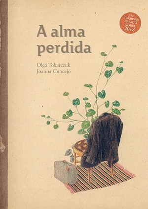 Tokarczuk, Olga. A alma perdida. , 2019.