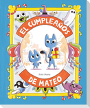 El Cumpleaños de Mateo