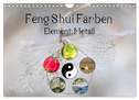 Feng Shui Farben - Element Metall (Wandkalender 2025 DIN A4 quer), CALVENDO Monatskalender