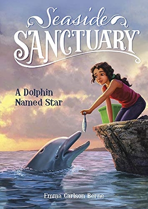 Bernay, Emma / Emma Carlson Berne. A Dolphin Named Star. Capstone, 2019.