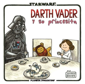 Brown, Jeffrey. Star Wars, Vader y su princesita. Planeta DeAgostini Cómics, 2000.