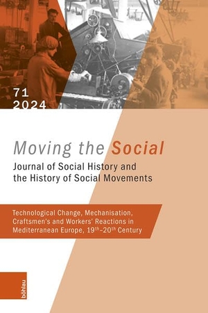 Berger, Stefan / Jan Hildenhagen et al (Hrsg.). Technological Change, Mechanisation, Craftsmen's and Workers' Reactions in Mediterranean Europe, 19th-20th Century - Journal of Social History and the History of Social Movement. Böhlau-Verlag GmbH, 2024.