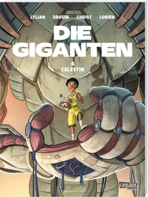 Lylian. Die Giganten 4: Celestin - Comic für Kinder ab 9 Jahren. Carlsen Verlag GmbH, 2023.