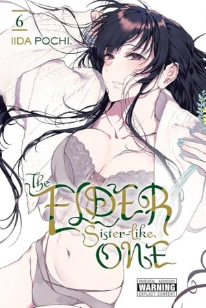 Pochi., Iida / Christie, Phil et al. The Elder Sister-Like One, Vol. 6. Little, Brown & Company, 2023.