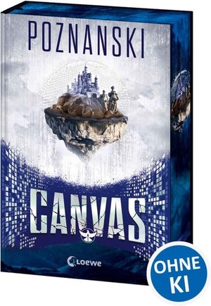 Poznanski, Ursula. Canvas (Cryptos, Band 2). Loewe Verlag GmbH, 2026.