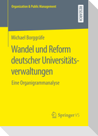 Wandel und Reform deutscher Universitätsverwaltungen