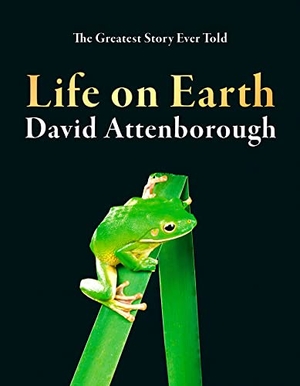 Attenborough, David. Life on Earth. HarperCollins Publishers, 2018.