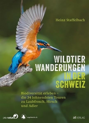 Staffelbach, Heinz. Wildtier-Wanderungen in der Schweiz - Biodiversität erleben. 34 leichte Touren zu Laubfrosch, Hirsch und Adler. AT Verlag, 2021.