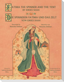 Fatima the Spinner and the Tent -- Die Spinnerin Fatima und das Zelt