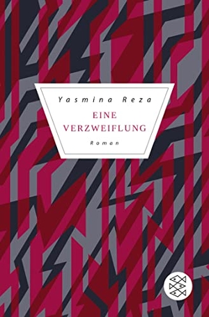 Reza, Yasmina. Eine Verzweiflung. FISCHER Taschenbuch, 2019.