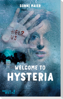 Welcome to Hysteria