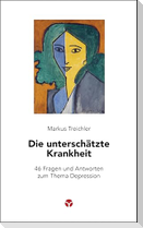 Die unterschätzte Krankheit