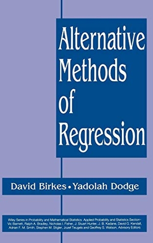 Dodge. Alternative Methods of Regression. John Wiley & Sons, 1993.