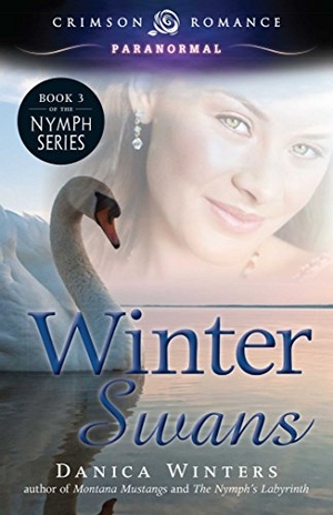 Winters, Danica. Winter Swans. Simon & Schuster, 2014.