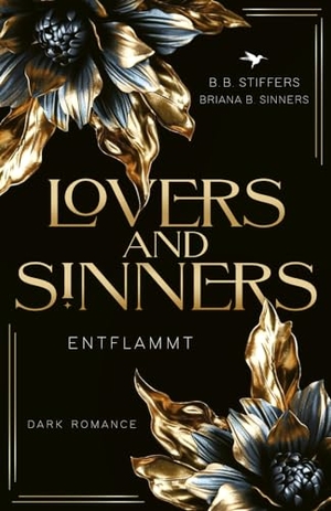 Stiffers, B. B. / Briana B. Sinners. Lovers & Sinners - Entflammt. NOVA MD, 2024.
