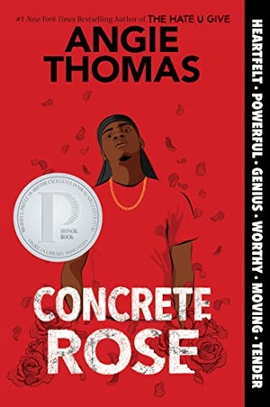 Thomas, Angie. Concrete Rose - A Printz Honor Winner. HarperCollins, 2022.