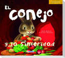 El conejo y la sinceridad