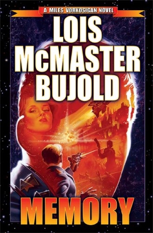 Bujold, Lois Mcmaster. Memory. Baen, 2014.